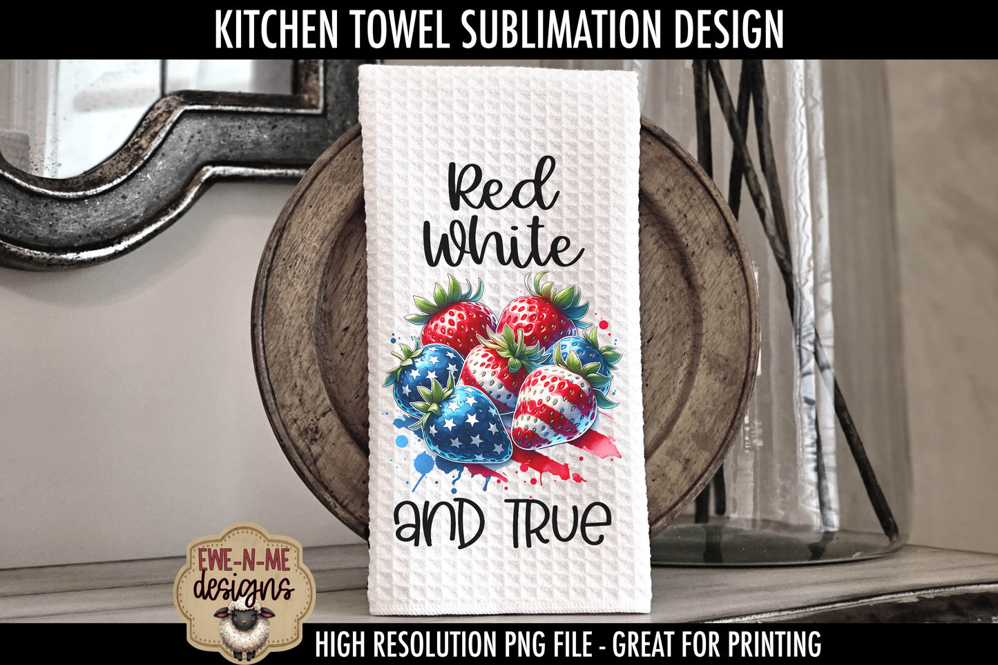 Patriotic Strawberries - Kitchen Towel Sublimation Designs
