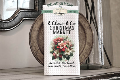 Poinsettia Christmas Flower Market  - Kitchen Towel Sublimation Designs