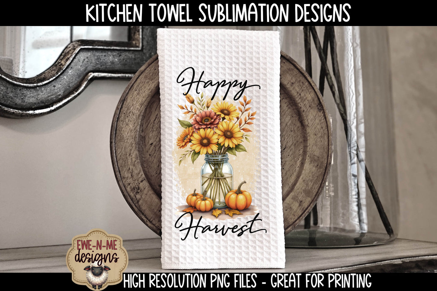 Harvest Mason Jar with Fall Flowers - Kitchen Towel Sublimation Designs