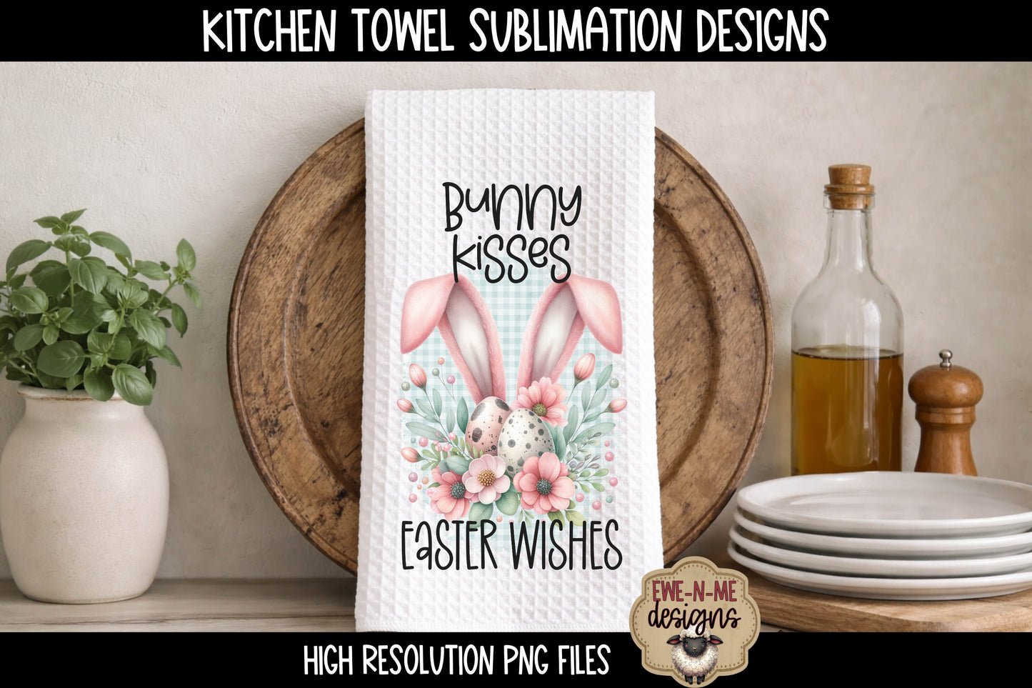 Bunny Ears Easter - Kitchen Towel Sublimation Designs