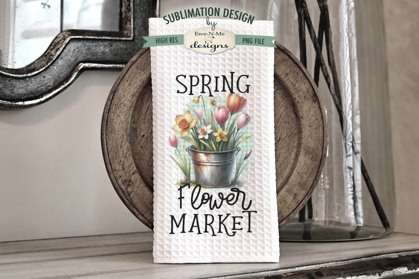 Spring Flowers in Rustic Buckets - Kitchen Towel Sublimation Designs