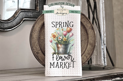 Spring Flowers in Rustic Buckets - Kitchen Towel Sublimation Designs