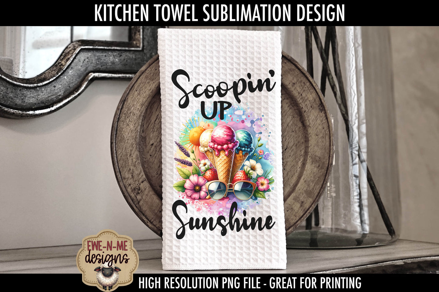 Ice Cream Summer Dessert - Kitchen Towel Sublimation Designs