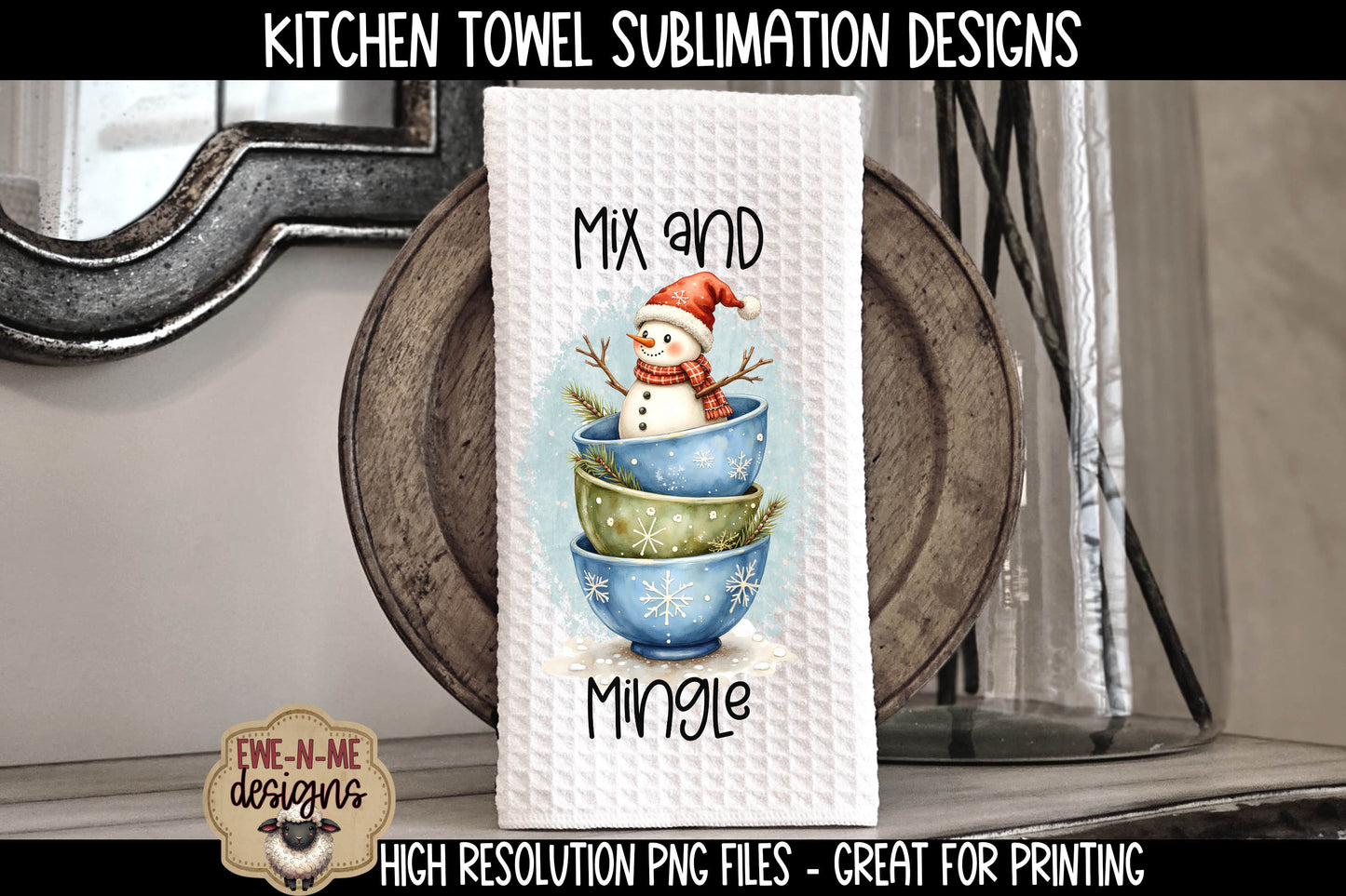 Snowman Mixing Bowls - Kitchen Towel Sublimation Designs