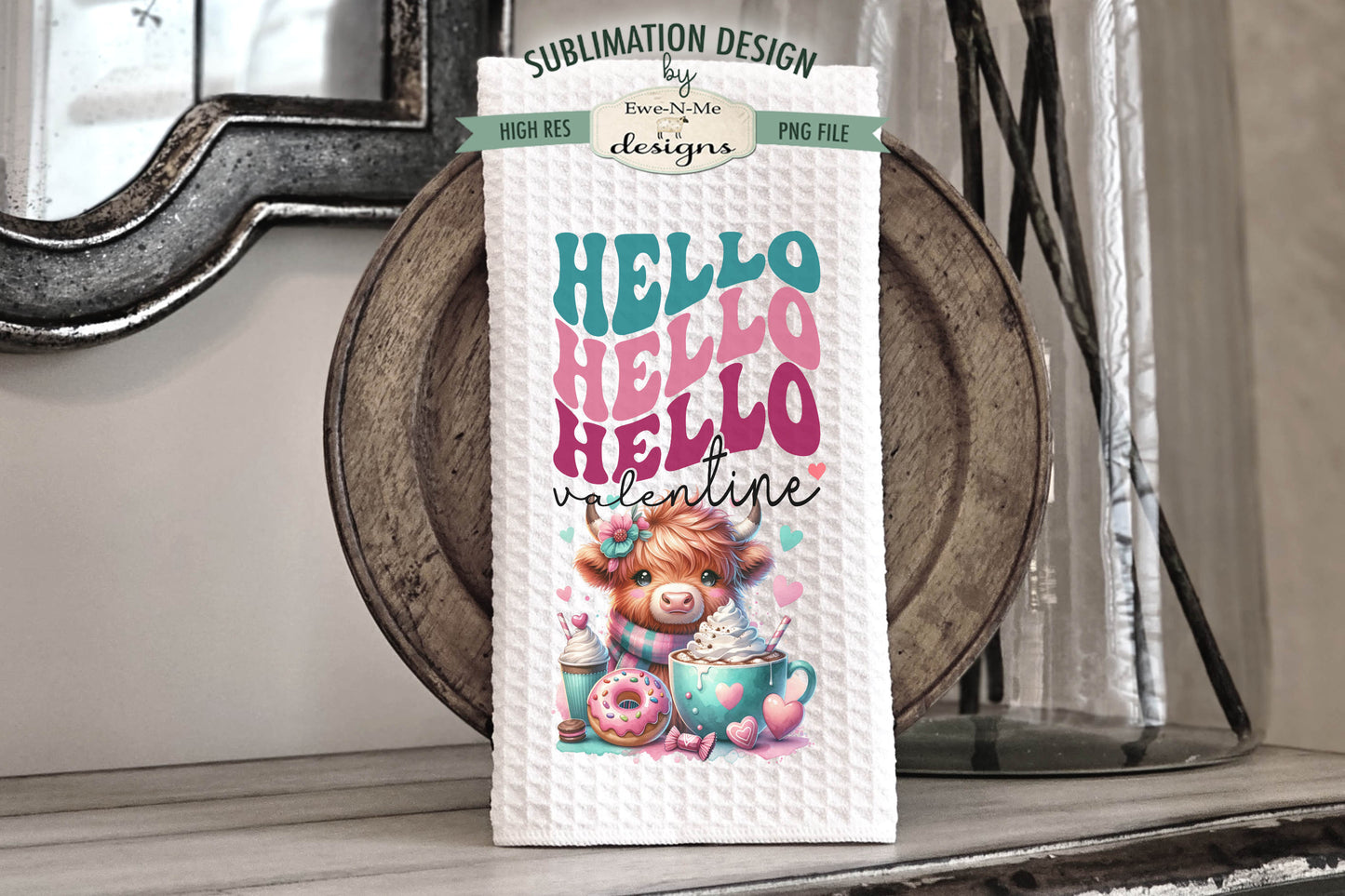 Valentine Highland Hello Love - Kitchen Towel Sublimation Designs