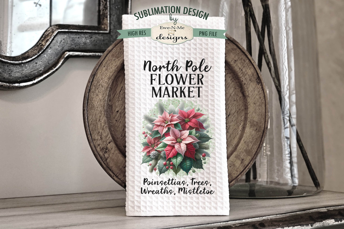 Poinsettia Christmas Flower Market  - Kitchen Towel Sublimation Designs