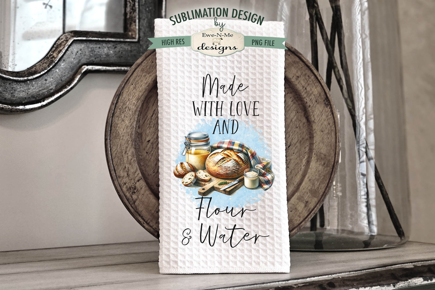 Funny Sourdough Bread - Kitchen Towel Sublimation Designs