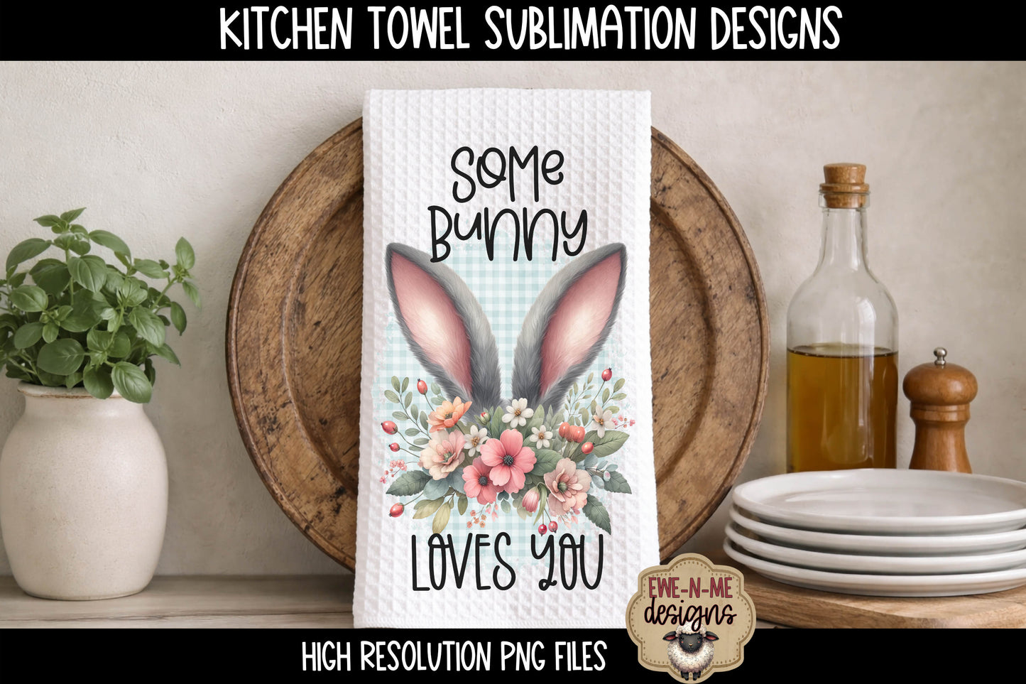 Bunny Ears Easter - Kitchen Towel Sublimation Designs