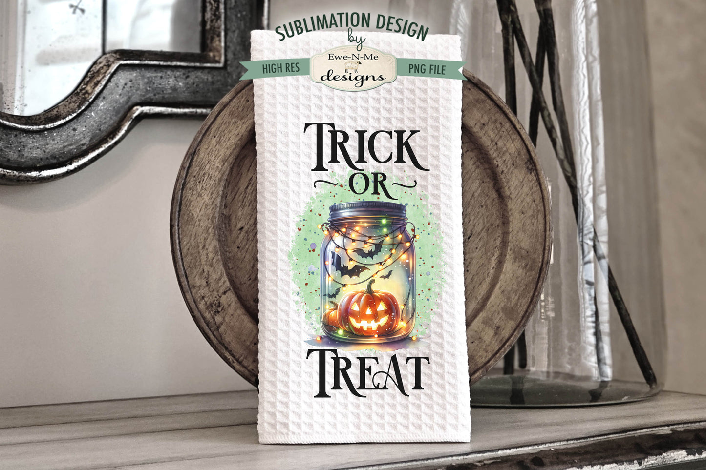 Halloween Trick or Treat Mason Jar - Kitchen Towel Sublimation Designs
