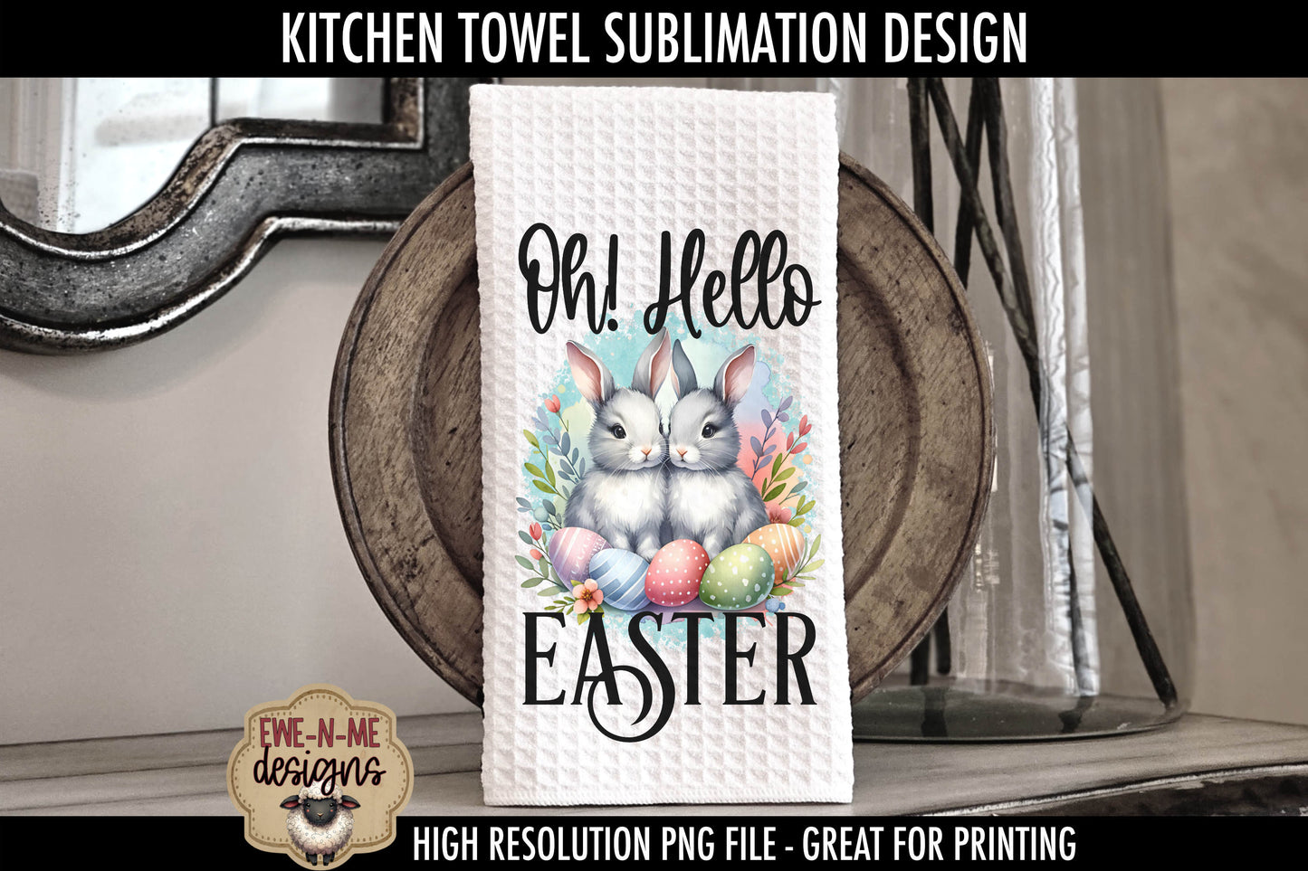 Easter Blessings Hello Easter Bunnies - Kitchen Towel Sublimation Designs