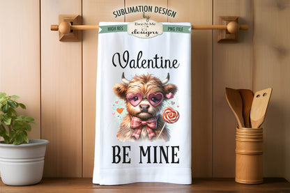 Valentine Highland Cows Be Mine - Kitchen Towel Sublimation Designs