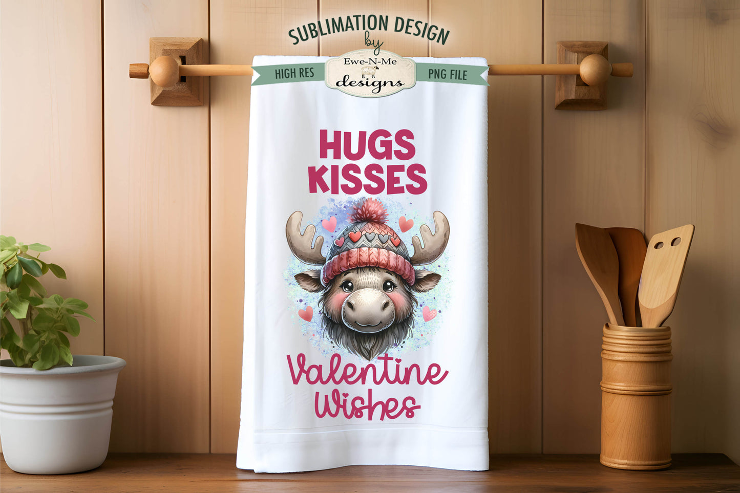 Valentine Wishes Moose - Kitchen Towel Sublimation Designs