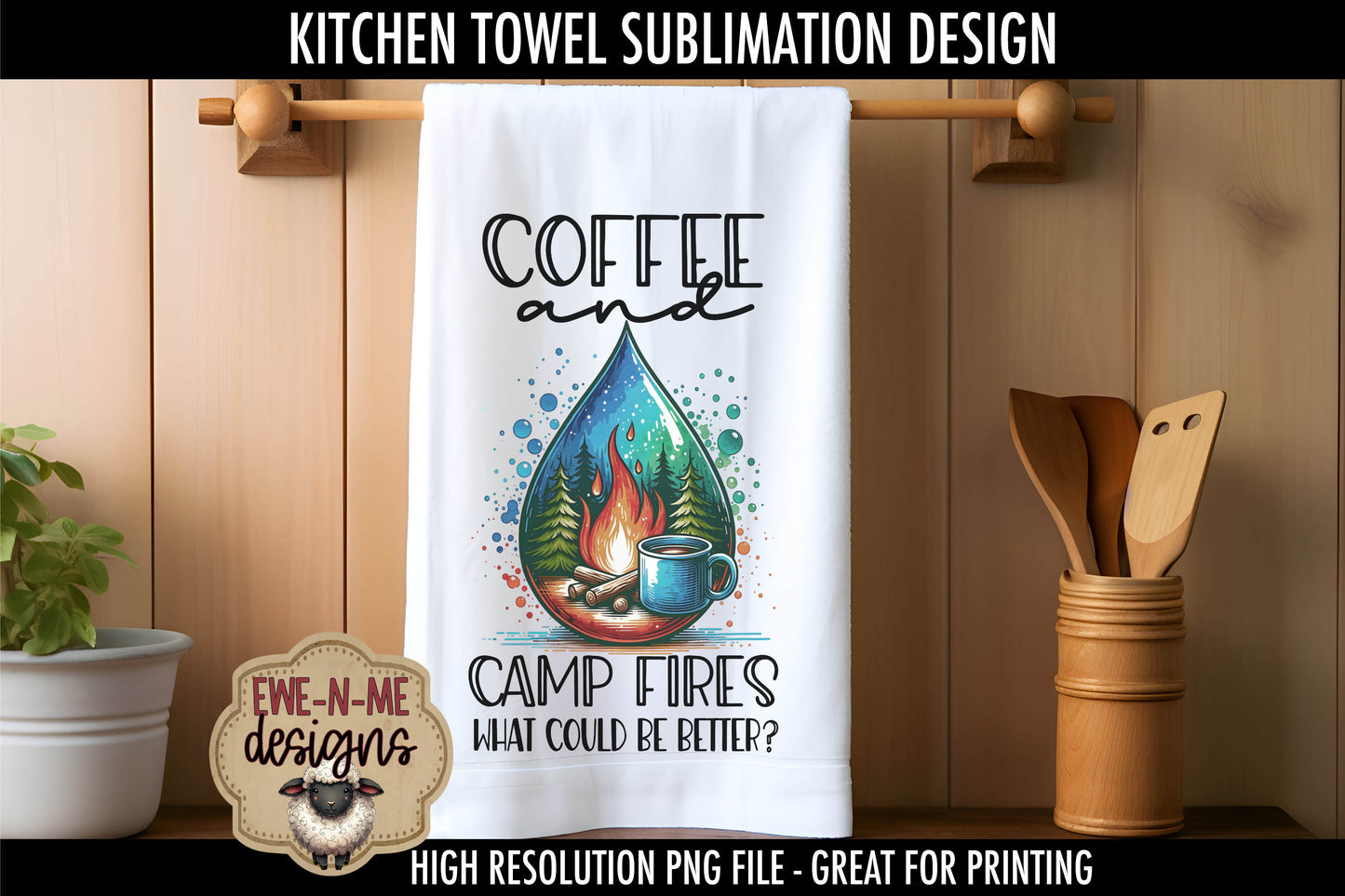 Coffee and Camping Camp Fire - Kitchen Towel Sublimation Designs