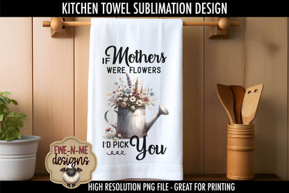 Mothers Day Watering Can Flowers - Kitchen Towel Sublimation Designs