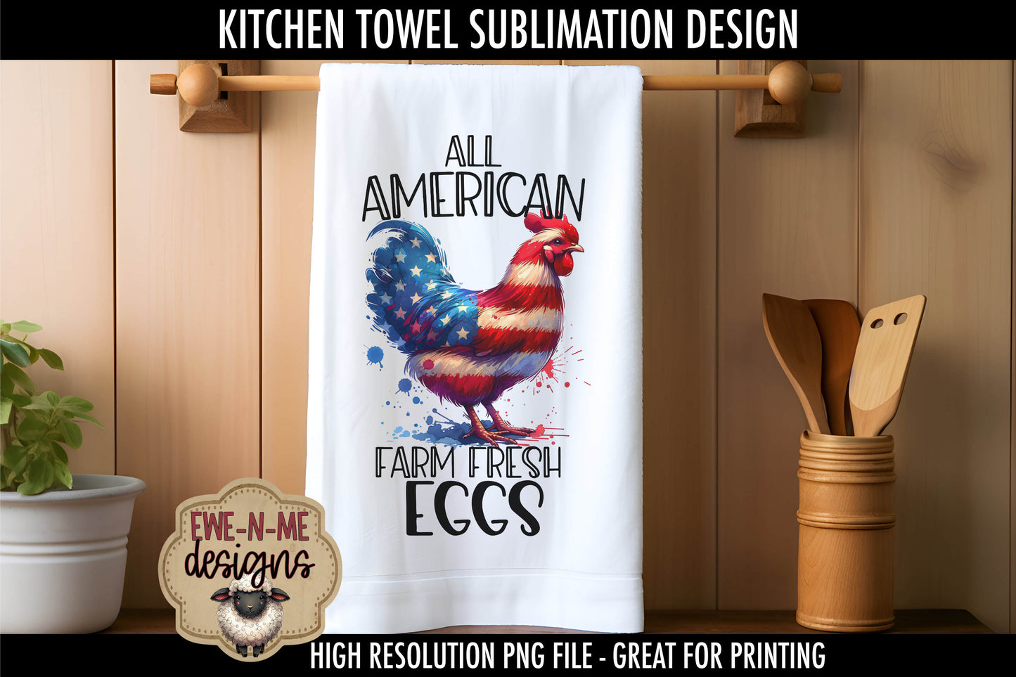 Patriotic Chickens - Kitchen Towel Sublimation Designs