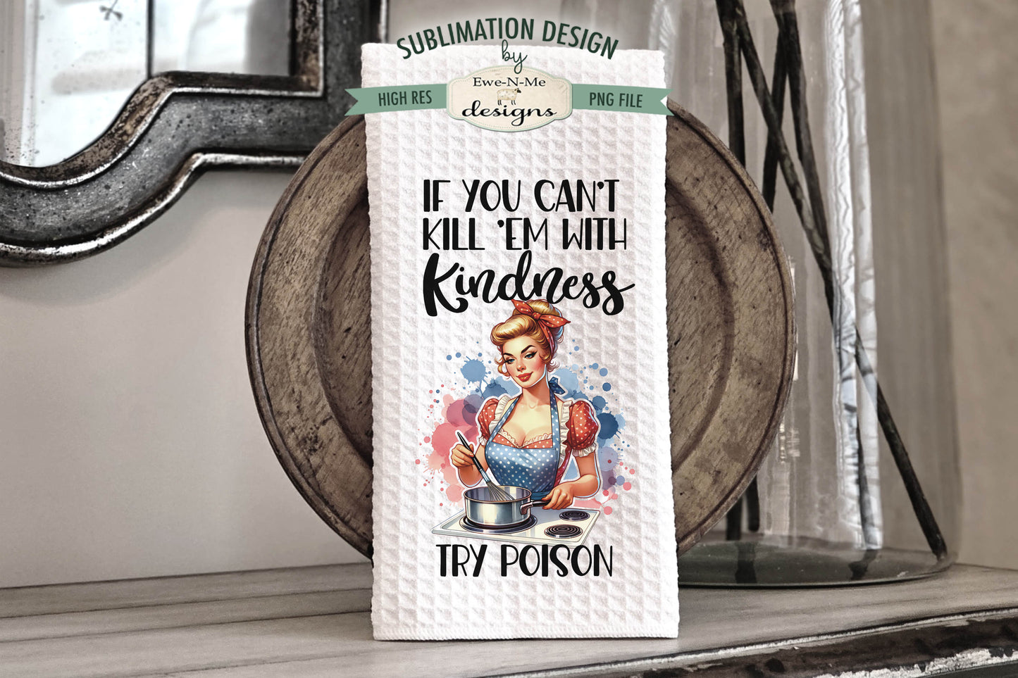 Snarky Housewives - Bundle of 5 - Kitchen Towel Sublimation Designs