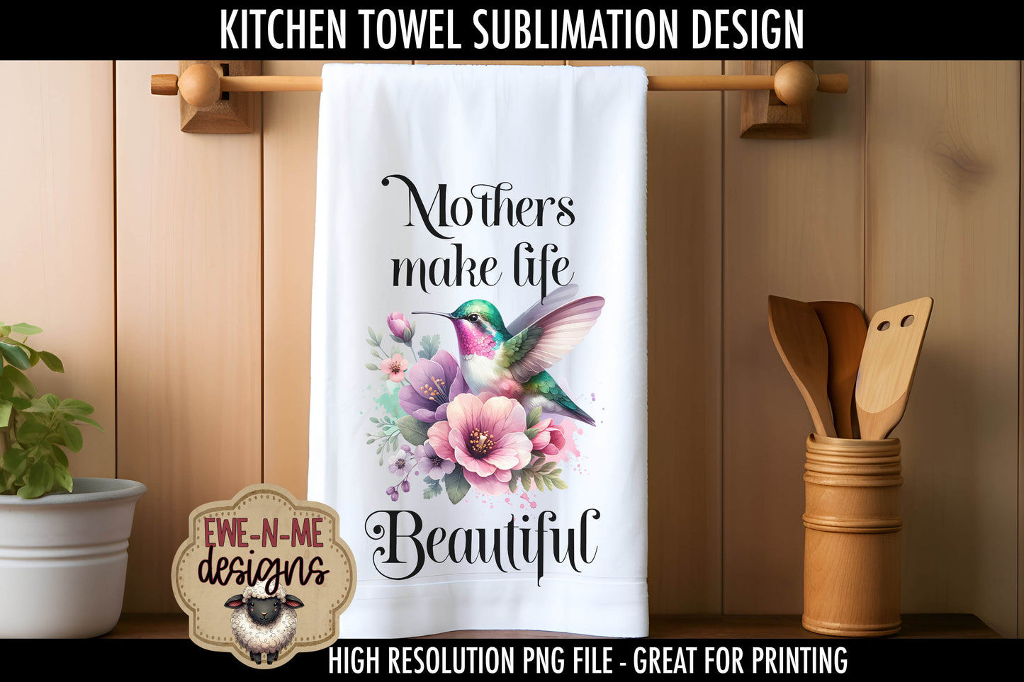 Mothers Day Hummingbird Flowers - Kitchen Towel Sublimation Designs