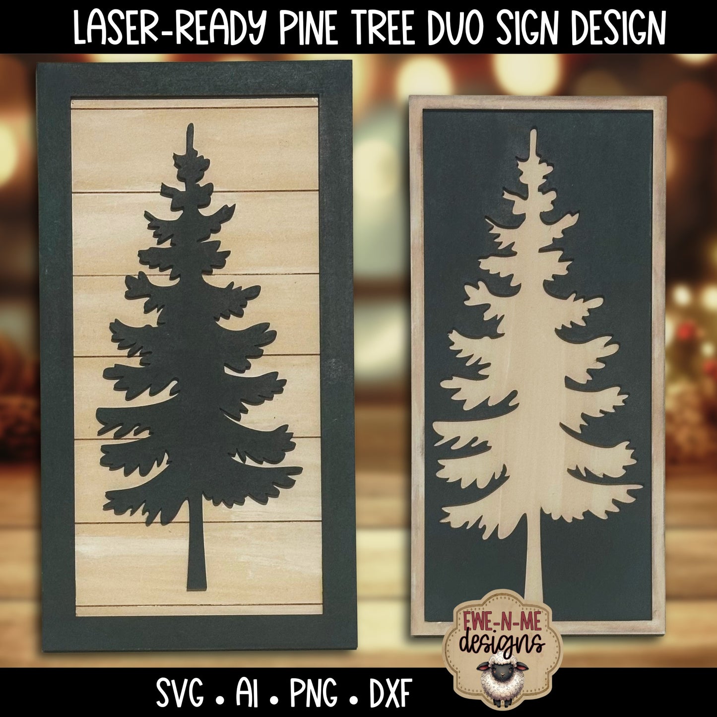 Woodland Pine Tree Sign Duo Design | Laser Cut SVG
