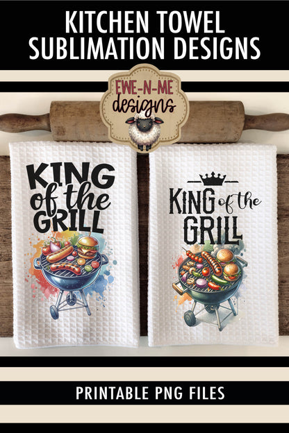 King of The Grill Fathers Day - Kitchen Towel Sublimation Designs