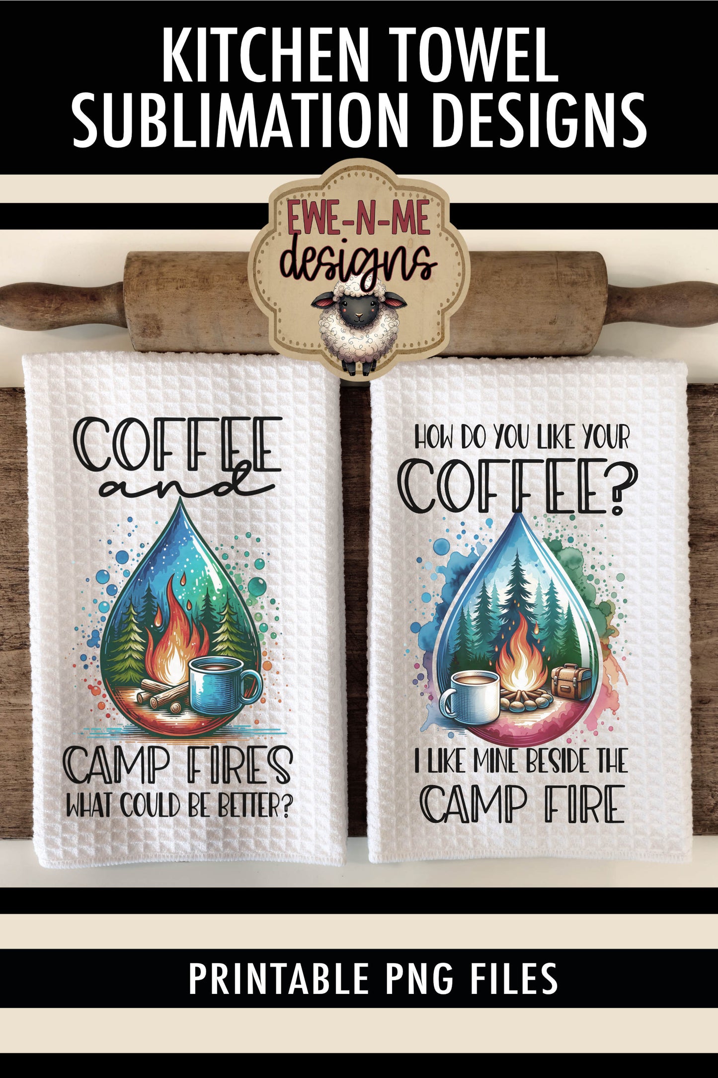 Coffee and Camping Camp Fire - Kitchen Towel Sublimation Designs