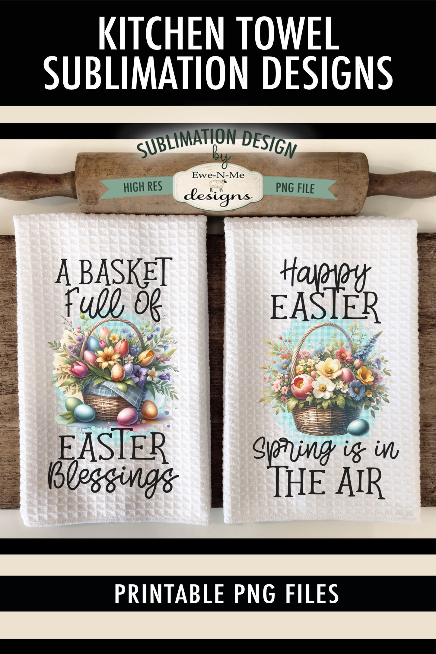 Floral Easter Baskets - Kitchen Towel Sublimation Designs