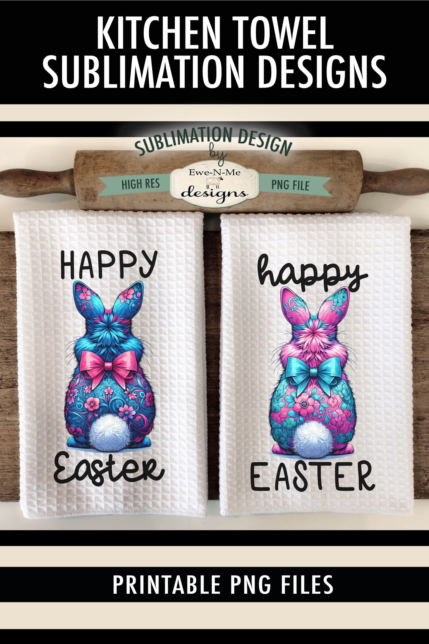 Floral Easter Bunnies with Fluffy Tail - Kitchen Towel Sublimation Designs