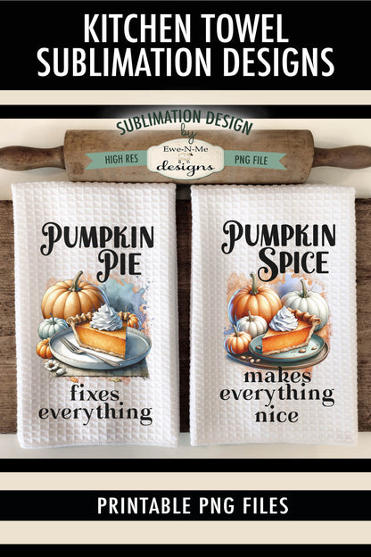 Pumpkin Pie Pumpkin Spice - Kitchen Towel Sublimation Designs