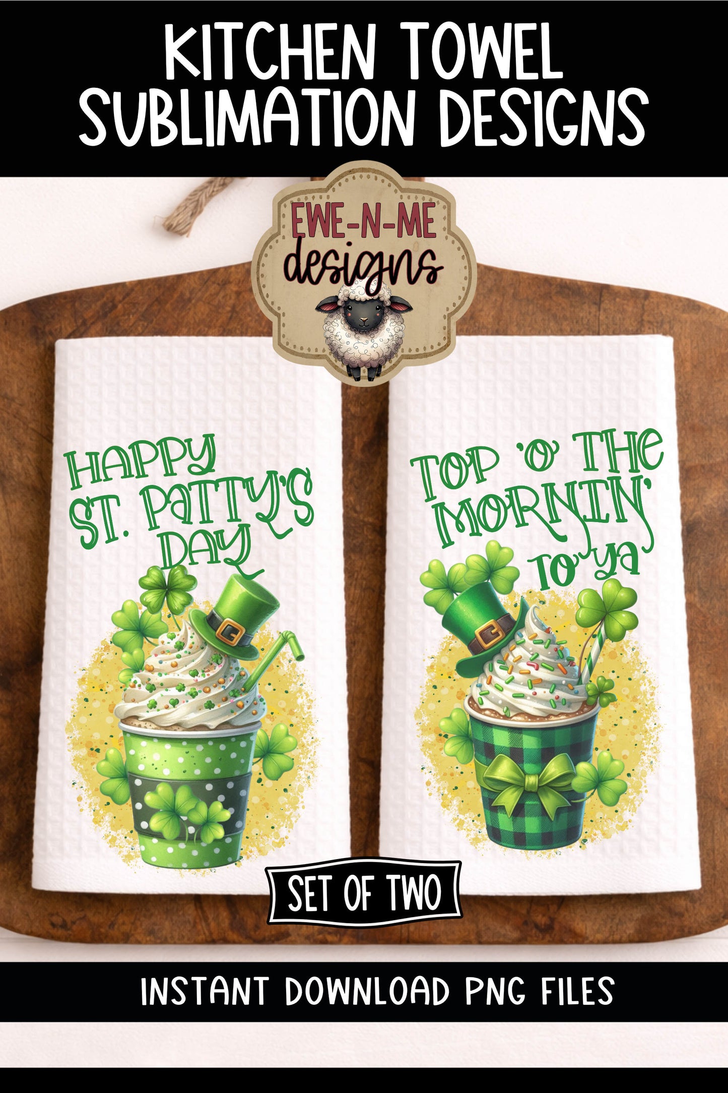 St Patricks Coffee - Kitchen Towel Sublimation Designs