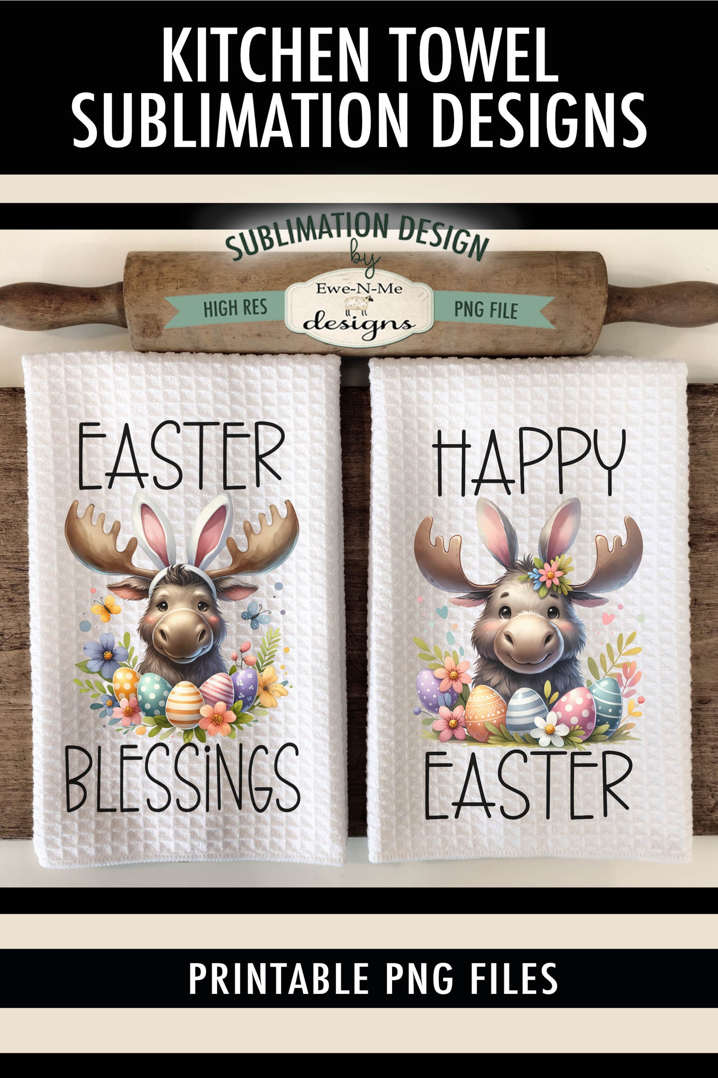 Easter Moose with Bunny Ears - Kitchen Towel Sublimation Designs