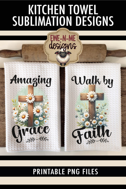 Daisy Cross Amazing Grace Walk By Faith - Kitchen Towel Sublimation Designs