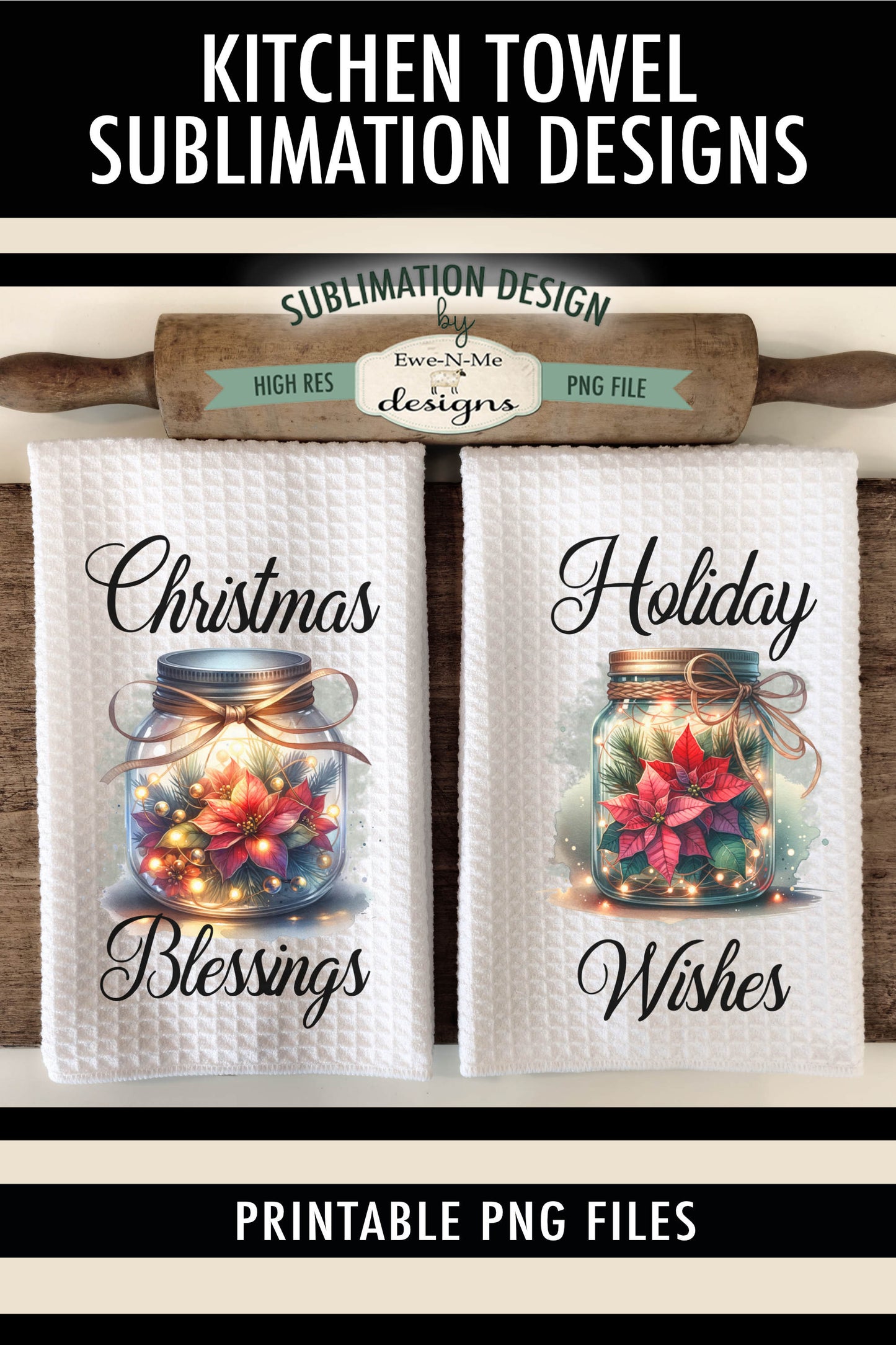 Poinsettia Flowers in Mason Jars - Kitchen Towel Sublimation Designs