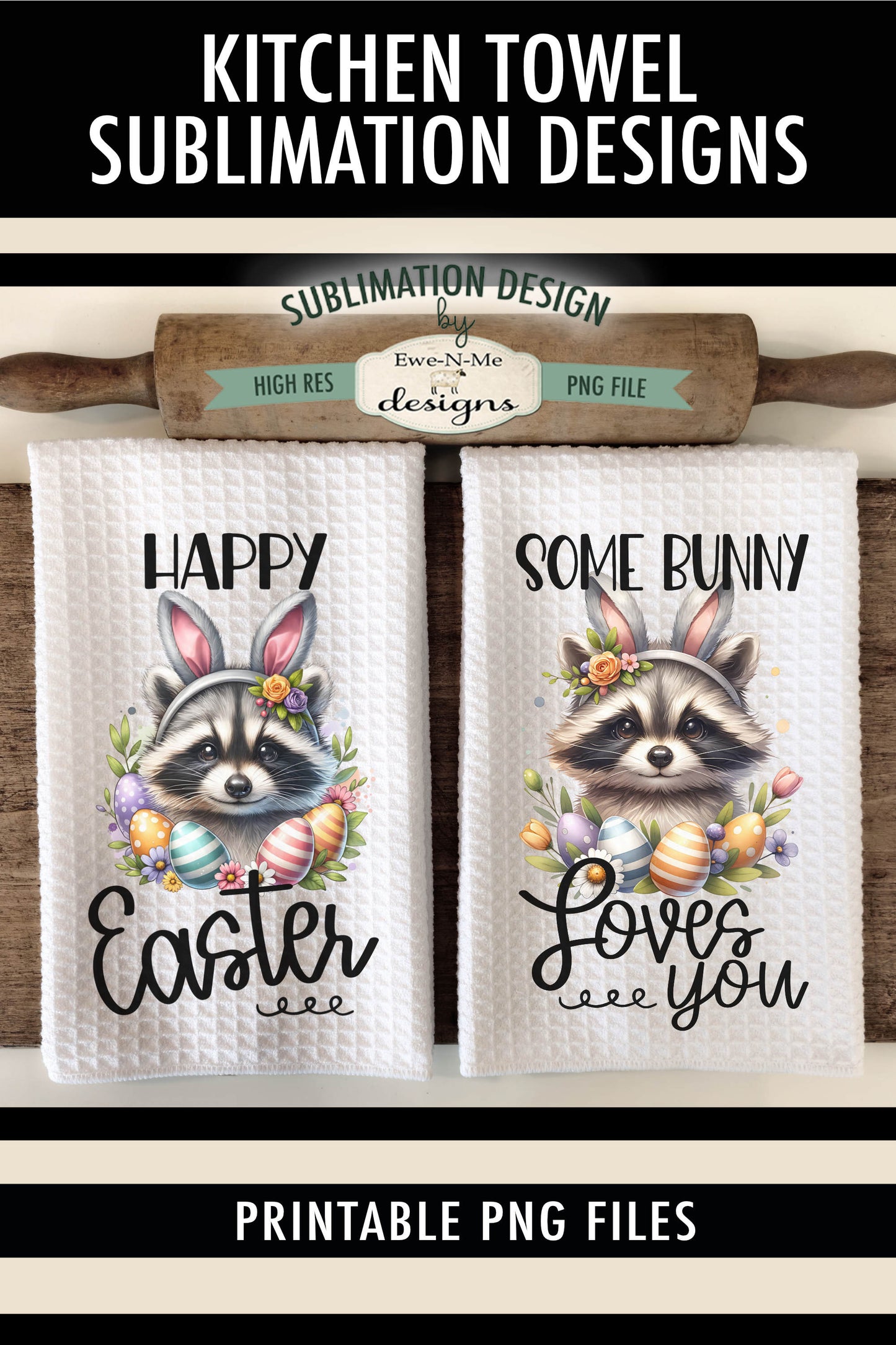 Easter Raccoon with Bunny Ears - Kitchen Towel Sublimation Designs
