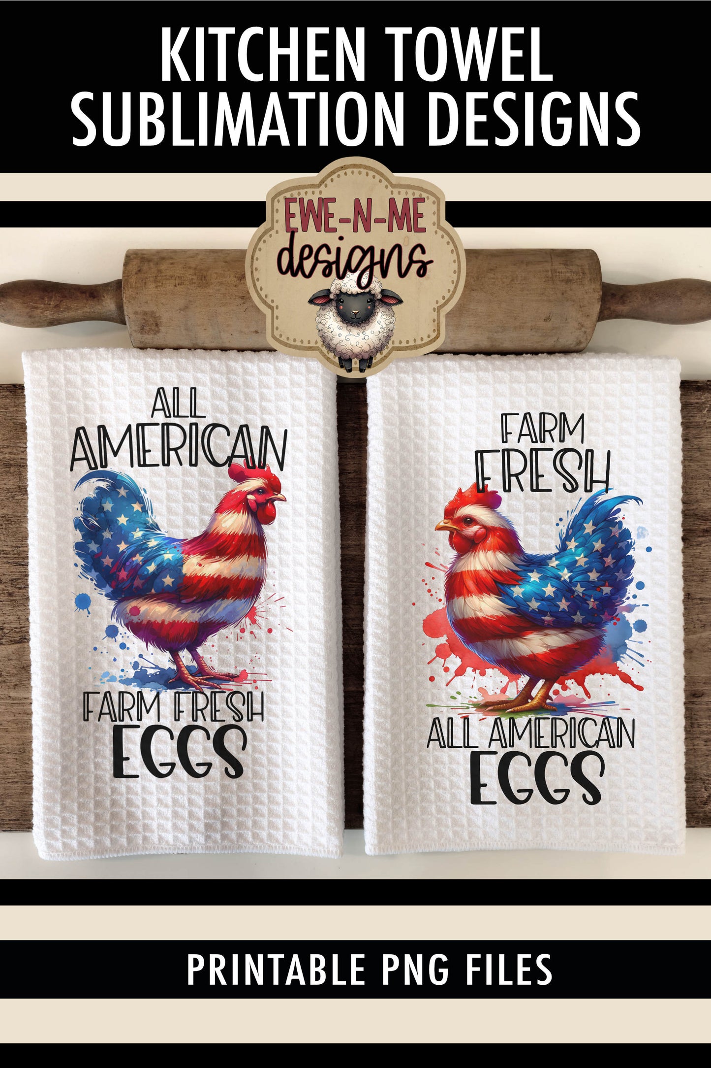 Patriotic Chickens - Kitchen Towel Sublimation Designs