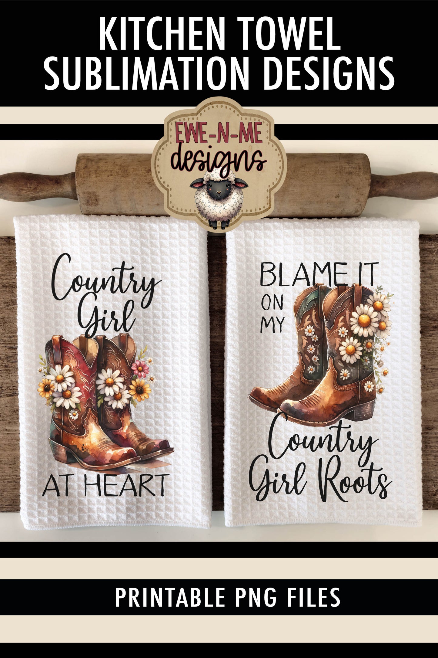 Cowgirl Boots with Daisy Country Girl - Kitchen Towel Sublimation Designs