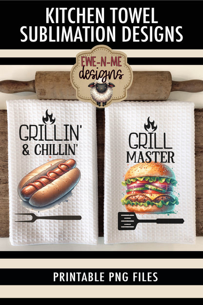 Grill Master Chillin Fathers Day - Kitchen Towel Sublimation Designs