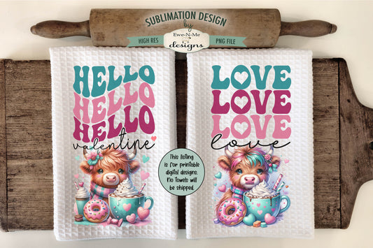 Valentine Highland Hello Love - Kitchen Towel Sublimation Designs