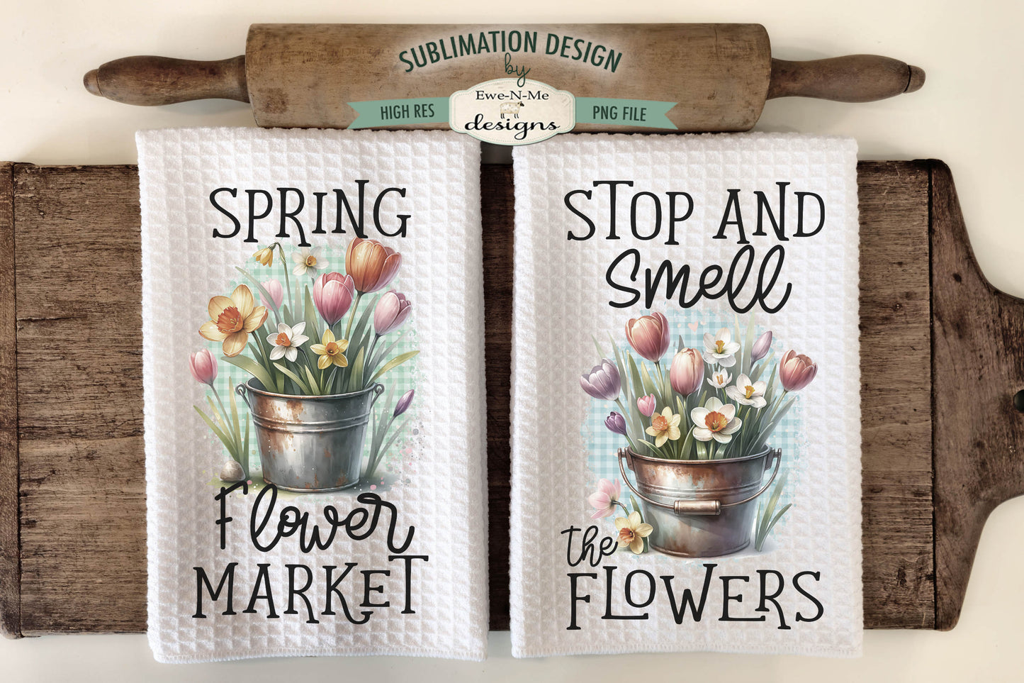 Spring Flowers in Rustic Buckets - Kitchen Towel Sublimation Designs