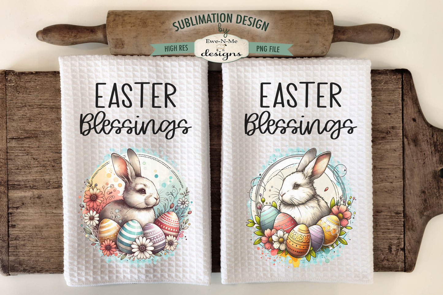 Easter Blessings Bunny with Eggs - Kitchen Towel Sublimation Designs