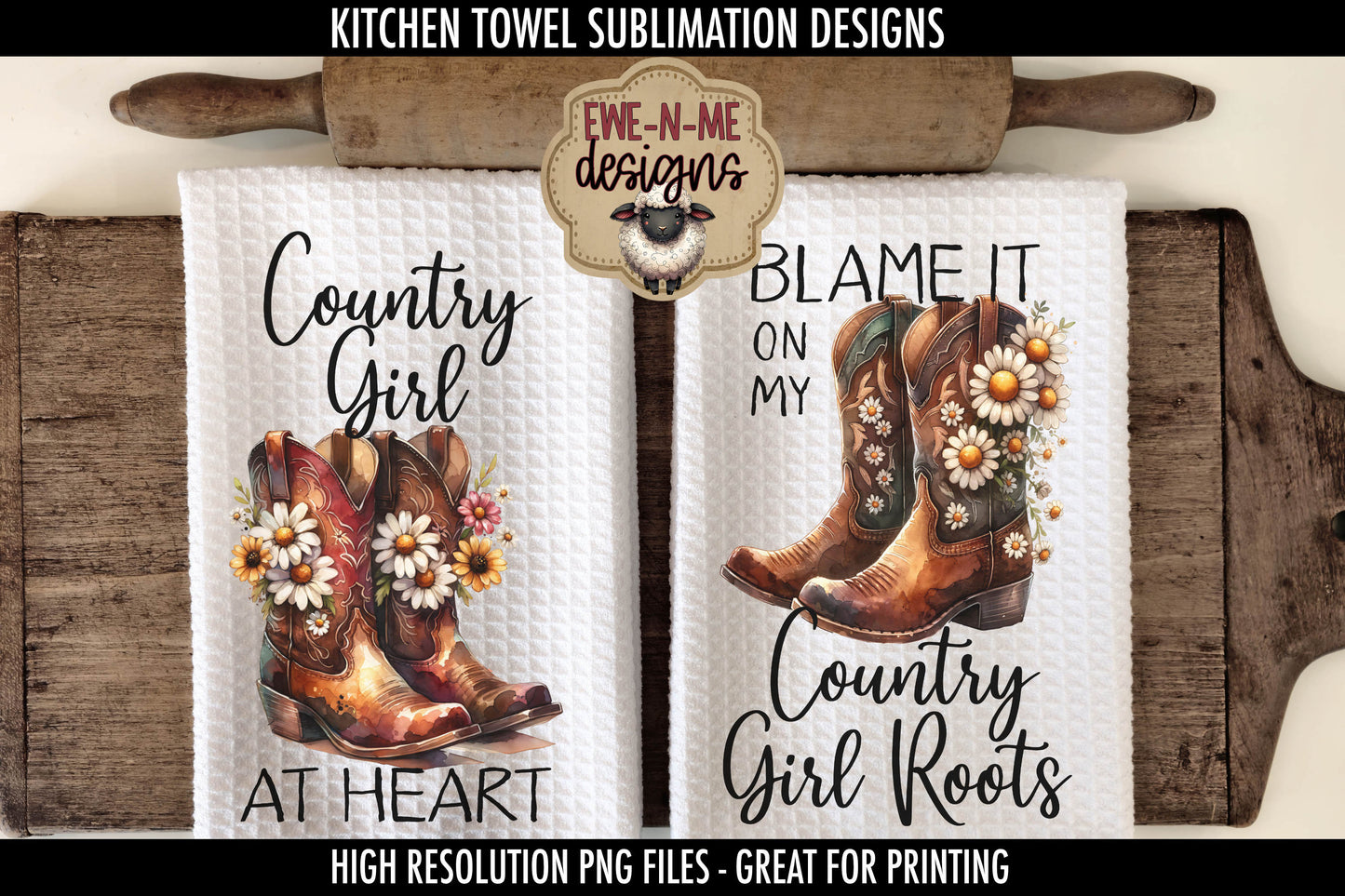 Cowgirl Boots with Daisy Country Girl - Kitchen Towel Sublimation Designs