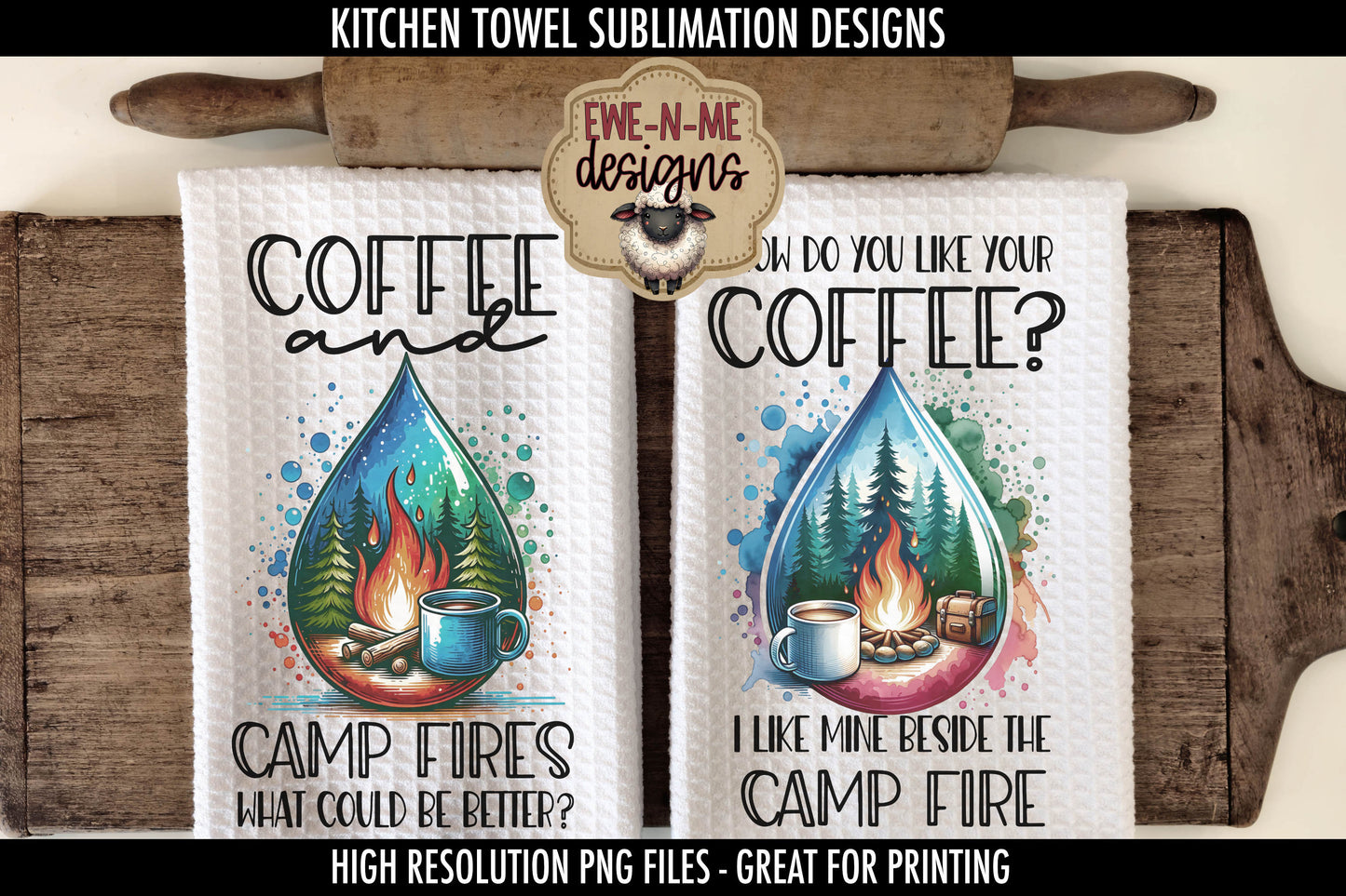 Coffee and Camping Camp Fire - Kitchen Towel Sublimation Designs