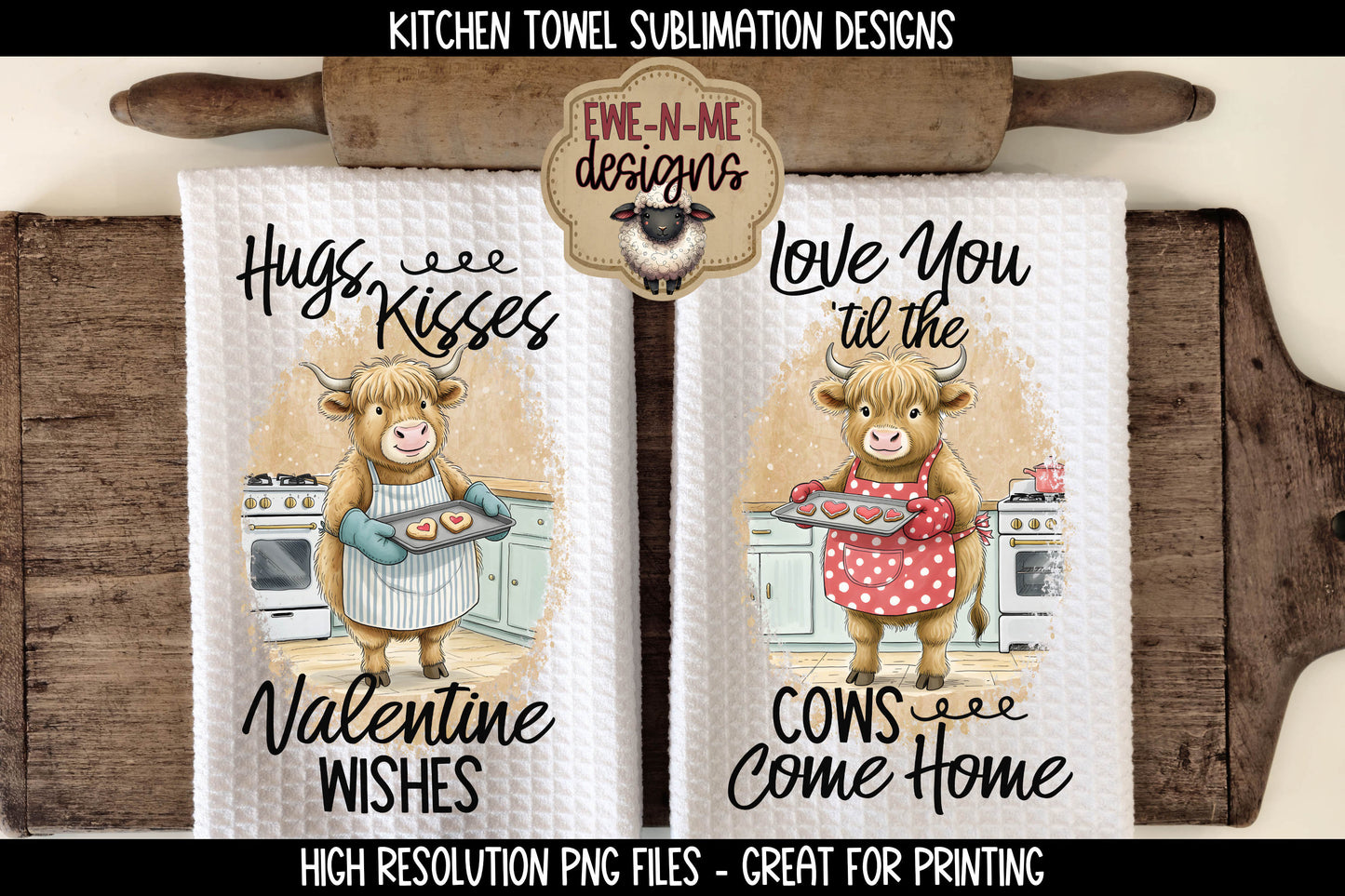 Valentine Highland Cows Baking Cookies - Kitchen Towel Sublimation Designs