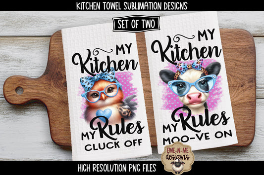 My Kitchen My Rules Sassy Cow & Chicken - Kitchen Towel Sublimation Designs