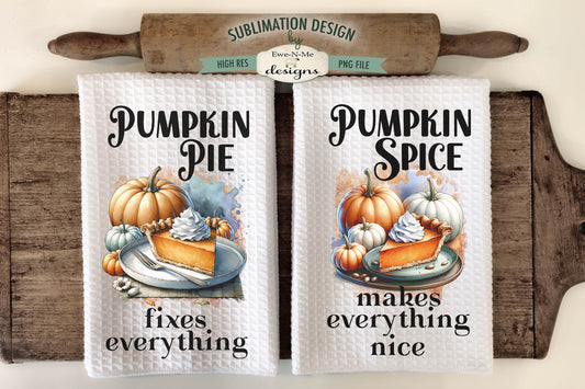 Pumpkin Pie Pumpkin Spice - Kitchen Towel Sublimation Designs