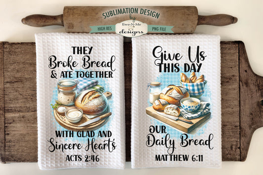 Sourdough Daily Bread - Kitchen Towel Sublimation Designs