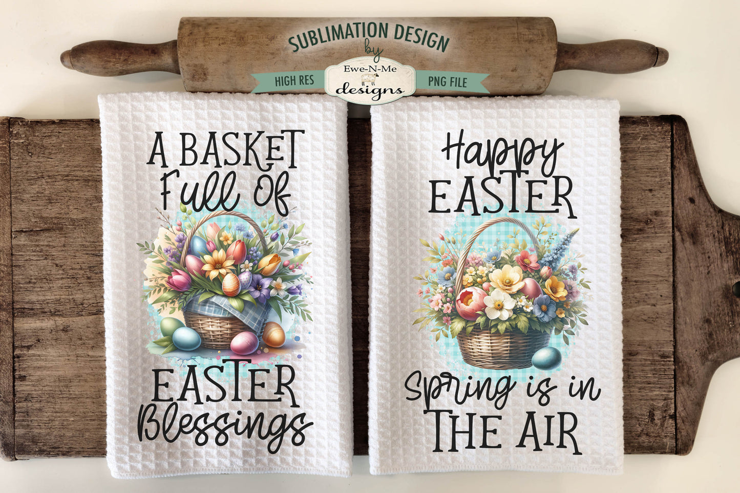 Floral Easter Baskets - Kitchen Towel Sublimation Designs