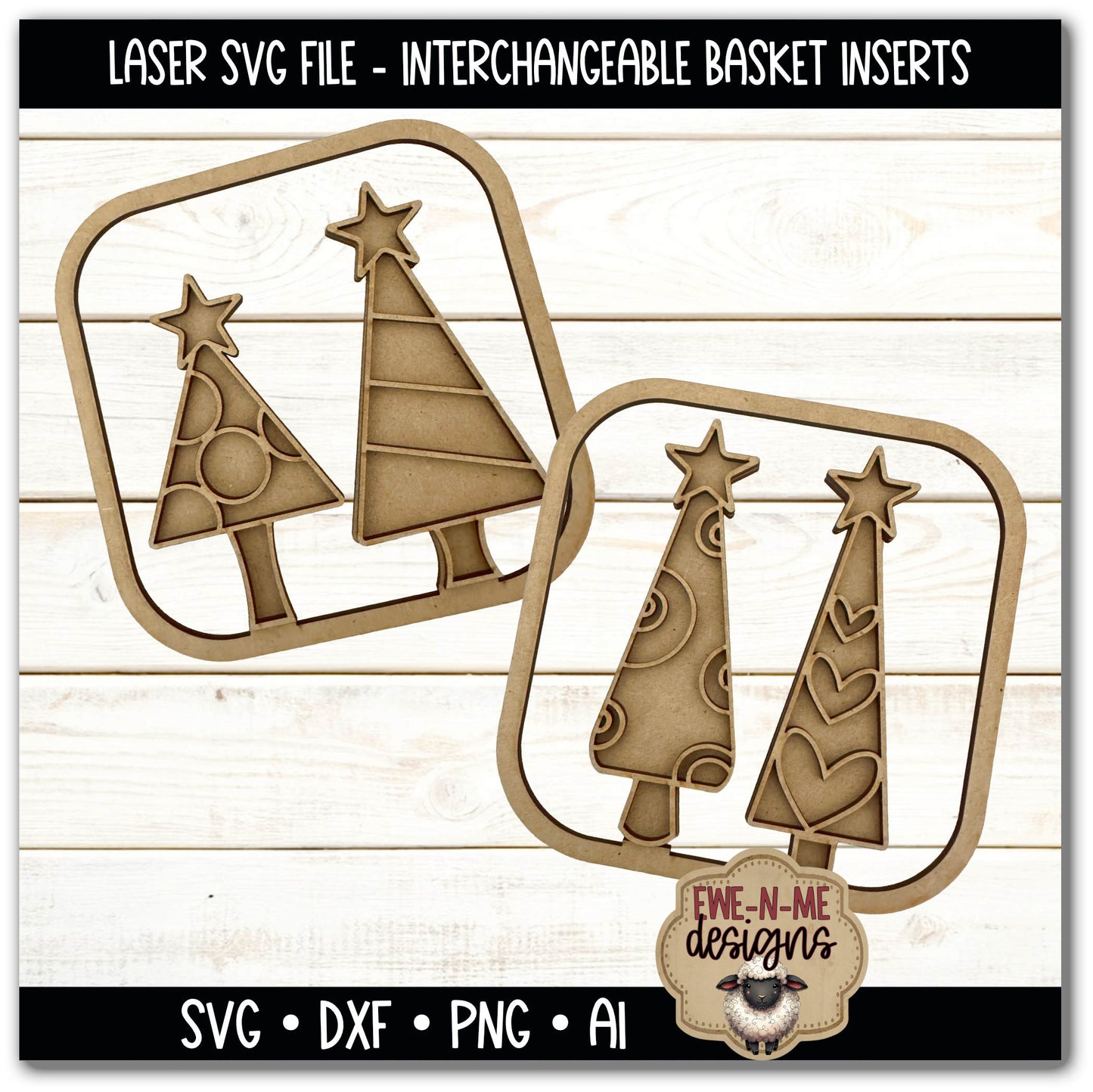 Interchangeable Tobacco Basket Inserts - Christmas Trees | Laser Cut SVG File
