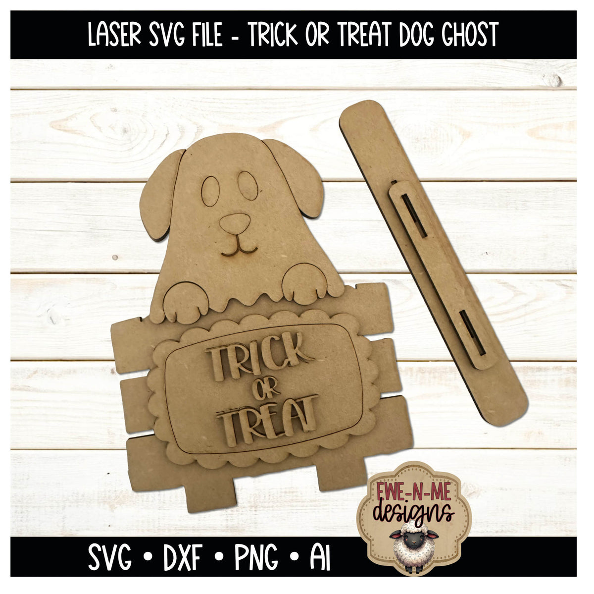 Ghost Dog Halloween Trick or Treat  Shelf Sitter | Laser Cut SVG File