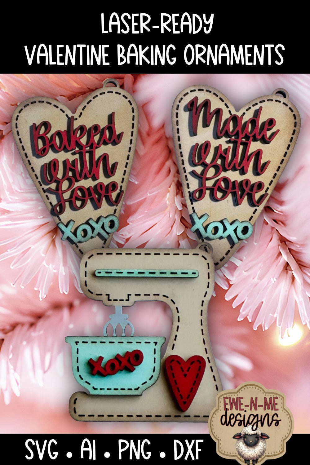 Baked With Love Stand Mixer and Ornaments | Laser Cut SVG Files