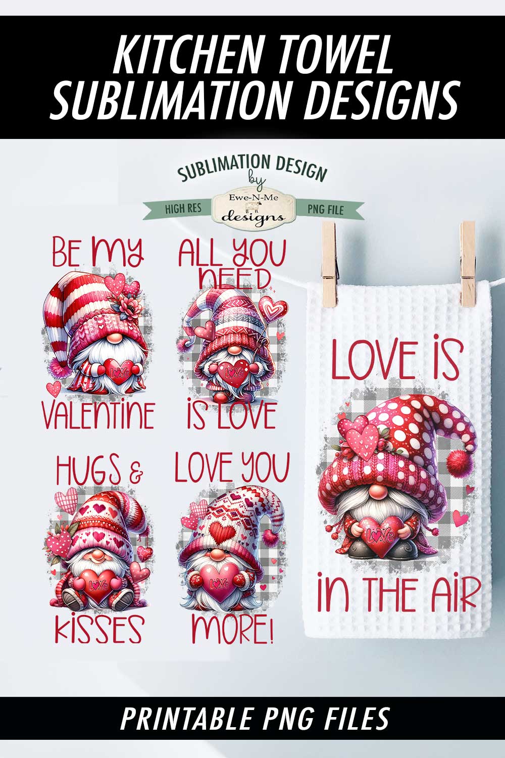 Valentine Gnome - Bundle of 5 - Kitchen Towel Sublimation Designs
