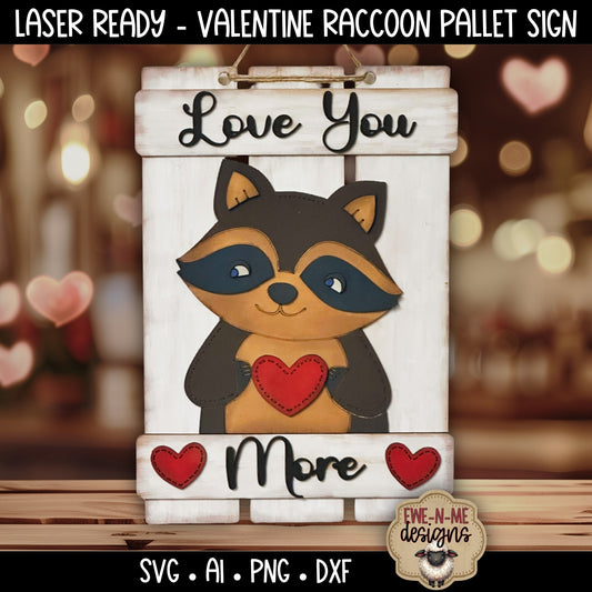 Valentine Raccoon Sign Laser Ready SVG | Laser Cut SVG File